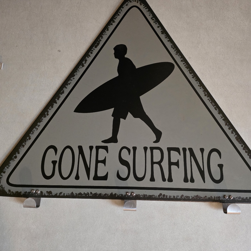 Gone Surfing" sign/useful And decorative/Hooks Along The Bottom/Heavy Metal